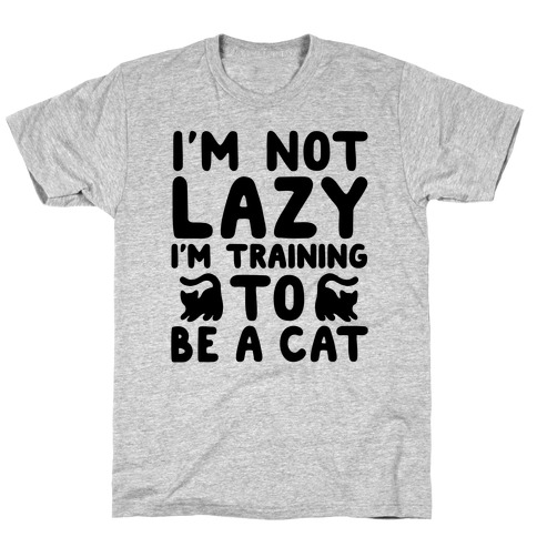 Training To Be a Cat T-Shirt