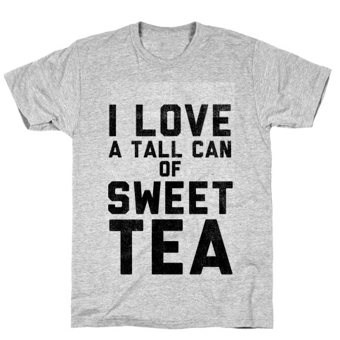 I Love Sweet Tea T-Shirt