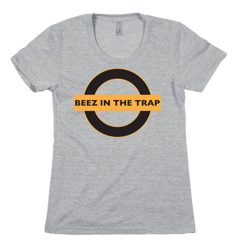Beez In The Trap (Parody Shirt) Womens T-Shirt