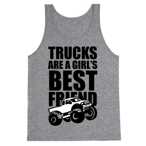 Trucks Are A Girl's Best Friend Tank Top