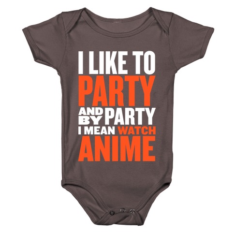 I Like to Party - Anime Baby One-Piece