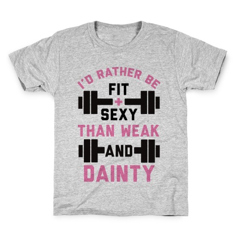 Fit and Sexy Kids T-Shirt