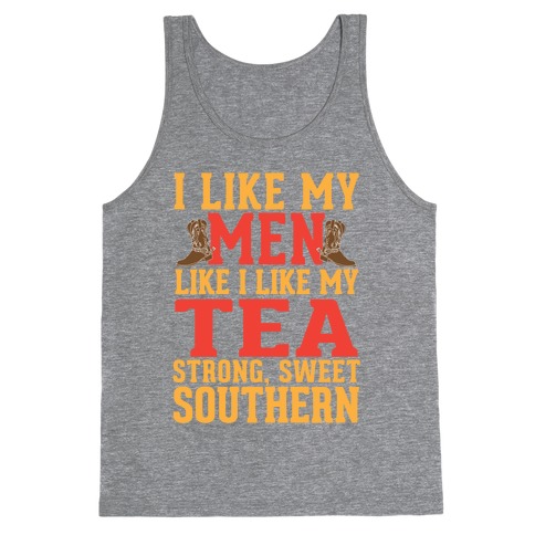 Strong, Sweet Southern. Tank Top