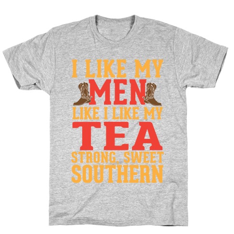 Strong, Sweet Southern. T-Shirt