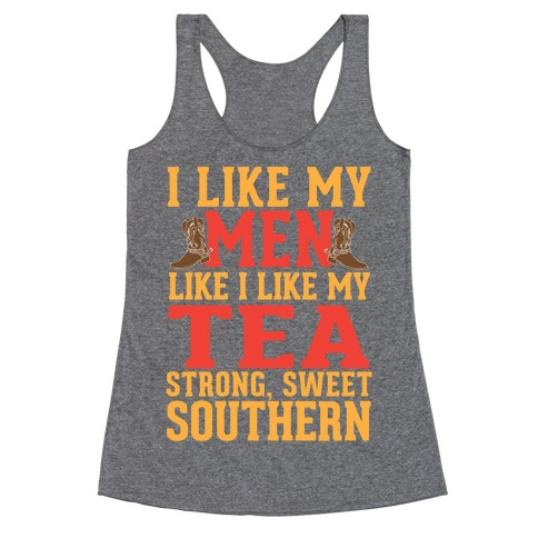 Strong, Sweet Southern. Racerback Tank Top