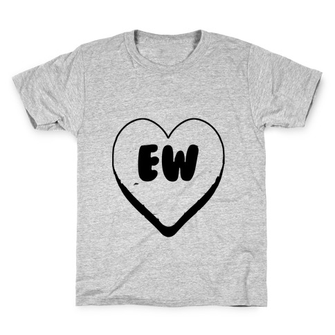 Valentine's Day Heart Ew Kids T-Shirt