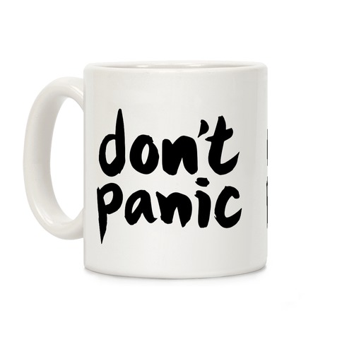 Don't Panic Coffee Mug