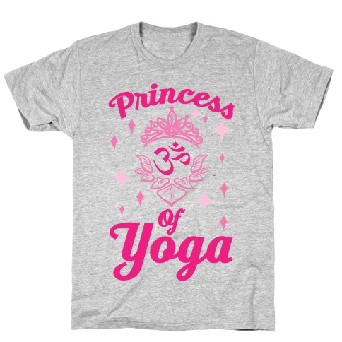 Princess Of Yoga T-Shirt