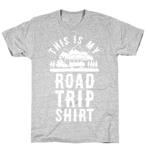 This Is My Road Trip Shirt T-Shirt