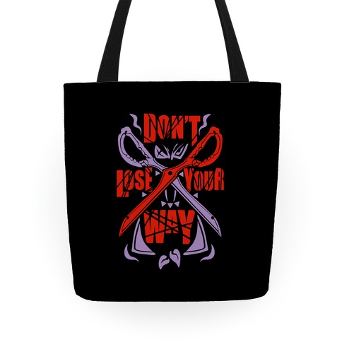 Don't Lose Your Way Tote