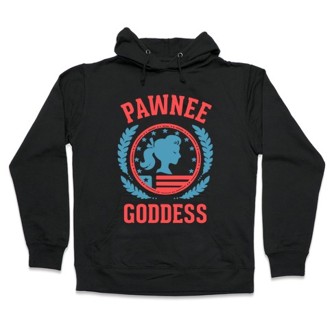 Pawnee Goddess Hooded Sweatshirt