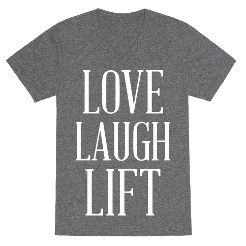 Love Laugh Lift V-Neck Tee Shirt