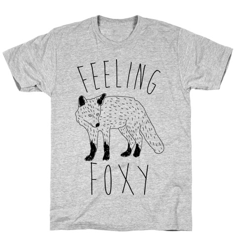 Feeling Foxy T-Shirt