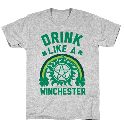 Drink Like A Winchester (St. Patrick's Day) T-Shirt