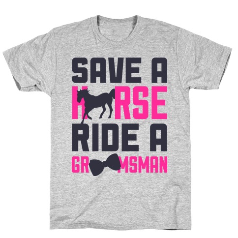 Ride a Groomsman T-Shirt