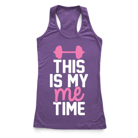 This Is My Me Time (Pink & White) Racerback Tank | LookHUMAN