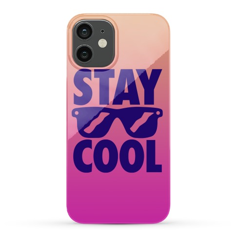 Stay Cool Phone Cases Lookhuman
