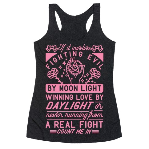 If It Involves Fighting Evil By Moon Light Racerback Tank Top