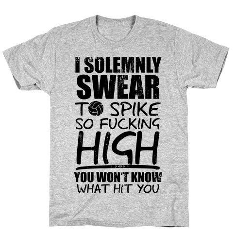 Swear to Spike (Tank) T-Shirt