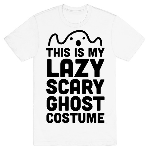 Lazy Scary Ghost Costume T-Shirt