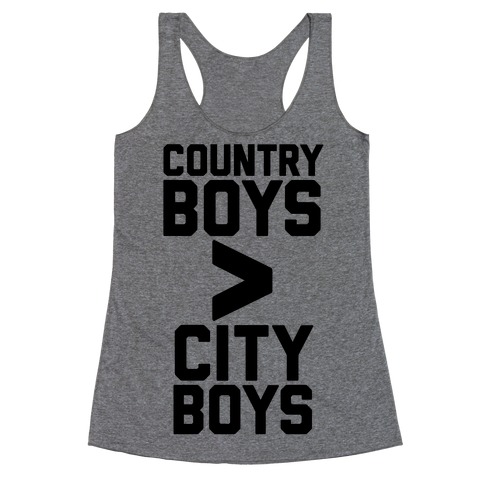 Country Boys > City Boys Racerback Tank Top