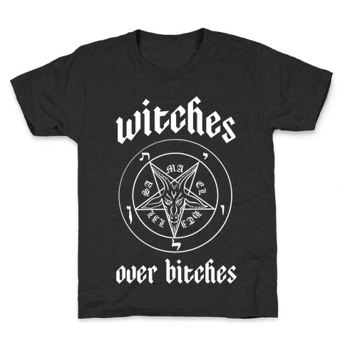 Witches Over Bitches Kids T-Shirt