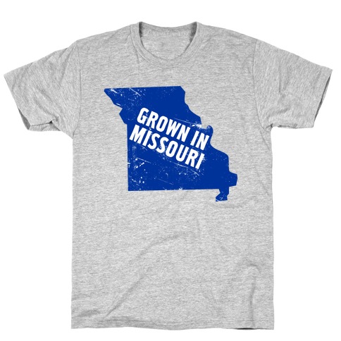 Grown in Missouri T-Shirt