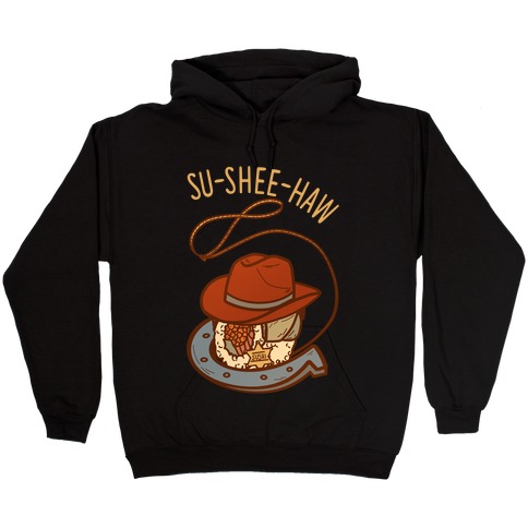 Su-Shee-Haw Hooded Sweatshirt