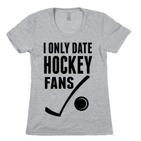 I Only Date Hockey Fans (slim fit) Womens T-Shirt