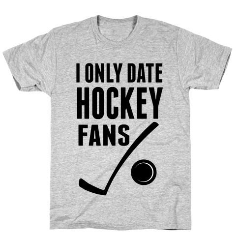 I Only Date Hockey Fans (slim fit) T-Shirt
