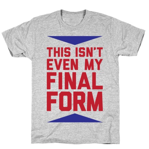 Final Form T-Shirt