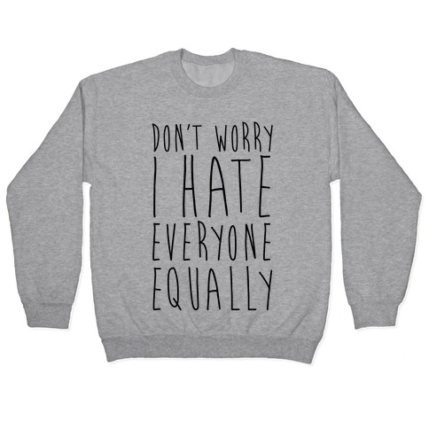 I hate everyone sales sweater