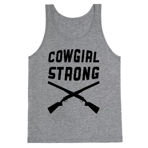 Cowgirl Strong Tank Top