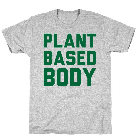 Plant-Based Body T-Shirt