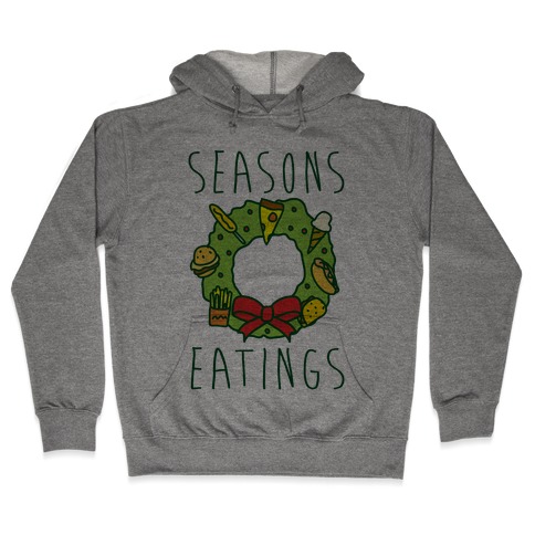 Season's Eatings Hooded Sweatshirt