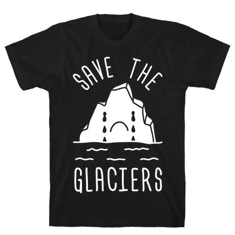 Save The Glaciers T-Shirt