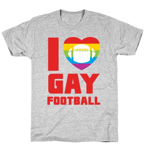 I Love Gay Football T-Shirt