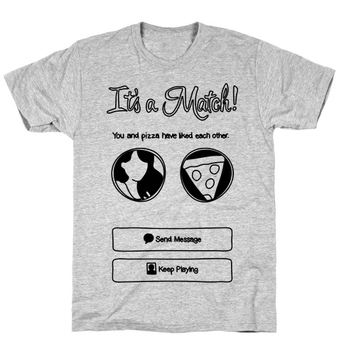 Tinder Match Pizza T-Shirt