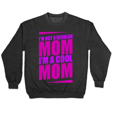 https://images.lookhuman.com/render/standard/4200860708800748/97100-athletic_black-lg-t-i-m-not-a-regular-mom-i-m-a-cool-mom.jpg