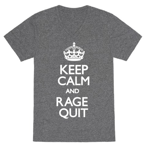 Keep Calm and Rage Quit V-Neck Tee Shirt