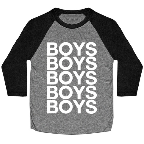 Boys Boys Boys Baseball Tee