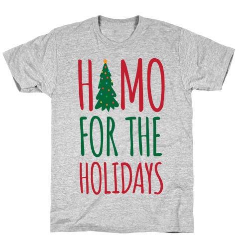 Homo For The Holidays T-Shirt