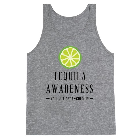 Tequila Awareness Tank Top