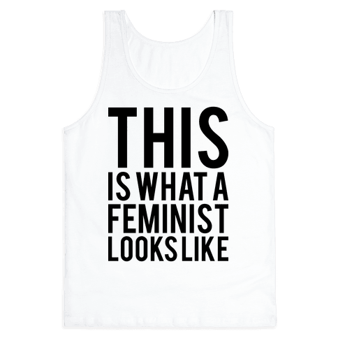 This Is What A Feminist Looks Like - Tank Tops - HUMAN