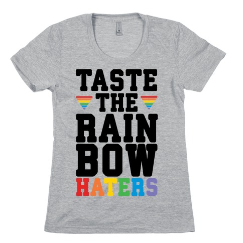 Taste The Rainbow Womens T-Shirt