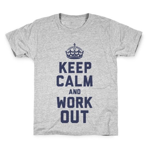 Keep Calm and Work Out Kids T-Shirt