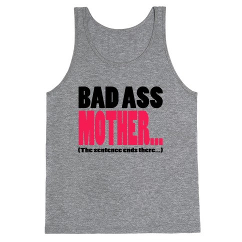 Bad Ass Mother...(Dark) Tank Top
