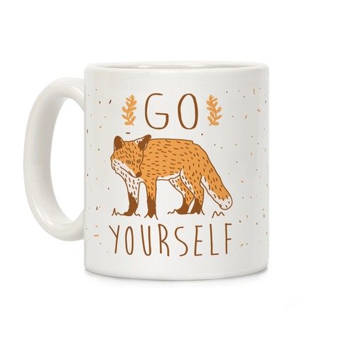Go Fox Yourself Coffee Mug