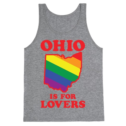 Ohio is for Lovers Tank Top