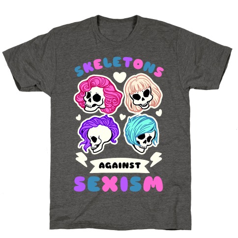 Skeletons Against Sexism T-Shirt